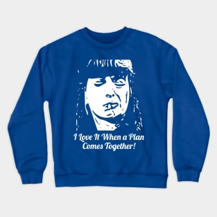 Marsha's Plan Crewneck Sweatshirt